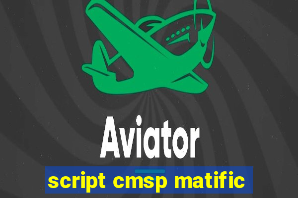 script cmsp matific